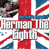 Herman's Hermits - Herman The Eighth - [The Dave Cash Collection] '2011