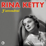 Rina Ketty - J'attendrai (Remastered) '2024