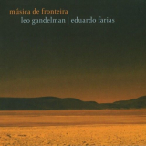 Leo Gandelman - MÃºsica De Fronteira '2014