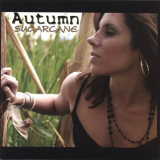 Autumn - SugarCane '2006