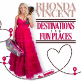 Rhonda Vincent - Destinations and Fun Places '2024