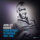 John Lee Hooker - Saga Blues: From Detroit to Chicago 1954-1958 '2009