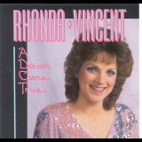 Rhonda Vincent - A Dream Come True '1990/2005