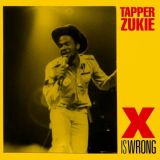 Tappa Zukie - X Is Wrong '2020