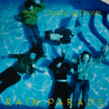 Rain Parade - Crashing Dream (2024 Remaster) '1986