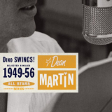 Dean Martin - Saga All Stars: Dino Swings! / Selected Singles 1949-56 '2007