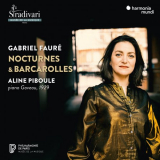 Aline Piboule - FaurÃ©: Nocturnes & Barcarolles '2024