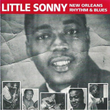 Little Sonny - New Orleans Rhythm & Blues (feat. Bob French) '2013