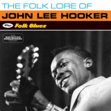 John Lee Hooker - The Folk Lore of J.L. Hooker Plus Folk Blues '2014/2021