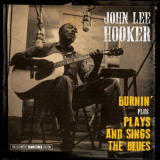 John Lee Hooker - Burnin Plus Plays and Sings the Blues '2014/2021