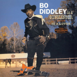 Bo Diddley - Is a Gunslinger Plus Is a Lover '2012/2021