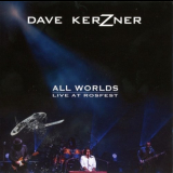 Dave Kerzner - All Worlds: Live At Rosfest '2019