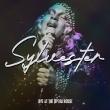 Sylvester - Live At The Opera House (The Complete Recordings / Live At The War Memorial Opera House / 1979) '2024