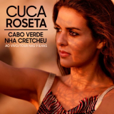 Cuca Roseta - Cabo Verde Nha Cretcheu (Ao Vivo/Tour Nas 9 Ilhas) '2024