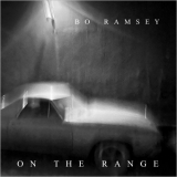 Bo Ramsey - On The Range EP '2024