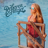 Rebecca Frazier - Boarding Windows In Paradise '2024