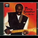 Percy Strother - It's My Time '1997