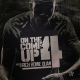 Rich Homie Quan - On The Come Up 4 '2015