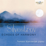 Tomasz Kamieniak - Silvestrov: Echoes of Harmony '2024