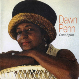 Dawn Penn - Come Again '1996