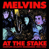 Melvins - At the Stake: Complete Atlantic Recordings 1993-1996 '2024