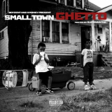 Peezy - Small Town Ghetto '2024