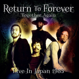 Return to Forever - Together Again, Live In Japan 1983 '2024