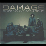 Damage - Since You've Been Gone '2000