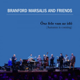 Branford Marsalis - Åsz fele van az idÅ‘ (Autumn is coming) (Live) '2024