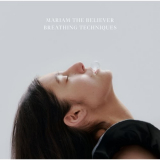 Mariam The Believer - Breathing Techniques '2024