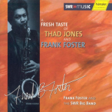 Frank Foster - A Fresh Taste of Thad Jones and Frank Foster '1996