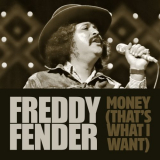 Freddy Fender - Money (That's What I Want) '2023