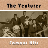 Ventures, The - The Ventures - Famous Hits '2024