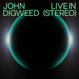 John Digweed - Live in (Stereo) '2024