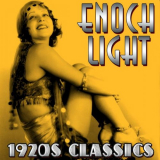 Enoch Light - 1920's Classics '2012