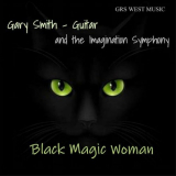 Gary Smith - Black Magic Woman '2024