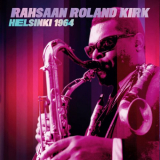 Rahsaan Roland Kirk - Helsinki 1964 (Live) '2024