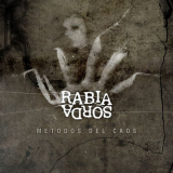 Rabia Sorda - MÃ©todos Del Caos '2006