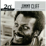 Jimmy Cliff - The Best Of Jimmy Cliff: 20th Century Masters The Millennium Collection '2004