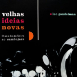 Leo Gandelman - Velhas IdÃ©ias Novas '2014