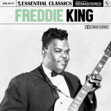 Freddie King - Essential Classics, Vol. 117: Freddie King '2024