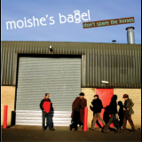 Moishe's Bagel - Don't Spare The Horses '2005