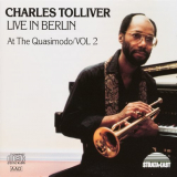 Charles Tolliver - Live in Berlin: At the Quasimodo, Vol. 2 '1992