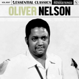 Oliver Nelson - Essential Classics, Vol. 587: Oliver Nelson '2024