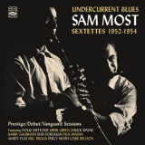 Sam Most - Sam Most Sextettes 1952-1954: Prestige, Debut & Vanguard Sessions (Remastered) '2024