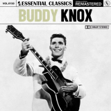 Buddy Knox - Essential Classics, Vol. 150: Buddy Knox '2024