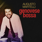 Augusto Martelli - Genovese Bossa '2024