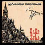 Baba Zula - Ä°stanbul SokaklarÄ± '2024