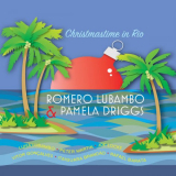 Romero Lubambo - Christmastime in Rio '2024