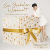 Francine Jordi - Ein StÃ¼ckchen Weihnacht (Mein Geschenk fÃ¼r dich) '2024